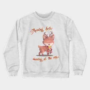 The singin' Reincat Crewneck Sweatshirt